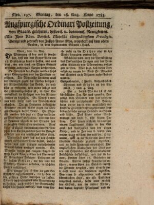 Augsburgische Ordinari Postzeitung von Staats-, gelehrten, historisch- u. ökonomischen Neuigkeiten (Augsburger Postzeitung) Montag 18. August 1783