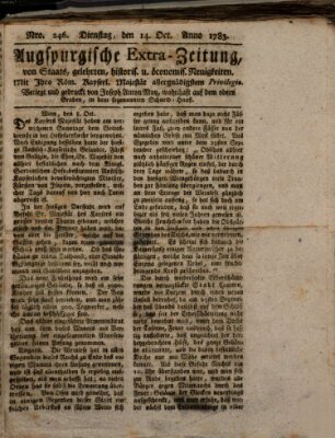 Augsburgische Ordinari Postzeitung von Staats-, gelehrten, historisch- u. ökonomischen Neuigkeiten (Augsburger Postzeitung) Dienstag 14. Oktober 1783