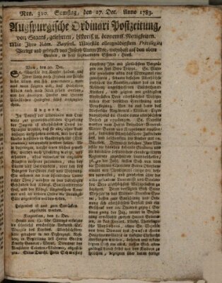 Augsburgische Ordinari Postzeitung von Staats-, gelehrten, historisch- u. ökonomischen Neuigkeiten (Augsburger Postzeitung) Samstag 27. Dezember 1783