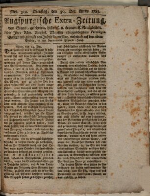 Augsburgische Ordinari Postzeitung von Staats-, gelehrten, historisch- u. ökonomischen Neuigkeiten (Augsburger Postzeitung) Dienstag 30. Dezember 1783