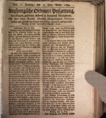 Augsburgische Ordinari Postzeitung von Staats-, gelehrten, historisch- u. ökonomischen Neuigkeiten (Augsburger Postzeitung) Freitag 2. Januar 1784