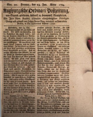 Augsburgische Ordinari Postzeitung von Staats-, gelehrten, historisch- u. ökonomischen Neuigkeiten (Augsburger Postzeitung) Freitag 23. Januar 1784