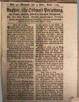 Augsburgische Ordinari Postzeitung von Staats-, gelehrten, historisch- u. ökonomischen Neuigkeiten (Augsburger Postzeitung) Mittwoch 4. Februar 1784