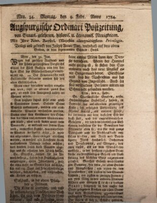 Augsburgische Ordinari Postzeitung von Staats-, gelehrten, historisch- u. ökonomischen Neuigkeiten (Augsburger Postzeitung) Montag 9. Februar 1784