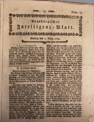 Augsburgische Ordinari Postzeitung von Staats-, gelehrten, historisch- u. ökonomischen Neuigkeiten (Augsburger Postzeitung) Montag 3. Mai 1784