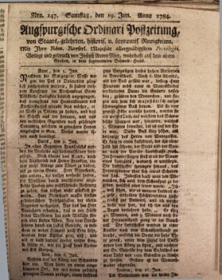 Augsburgische Ordinari Postzeitung von Staats-, gelehrten, historisch- u. ökonomischen Neuigkeiten (Augsburger Postzeitung) Samstag 19. Juni 1784