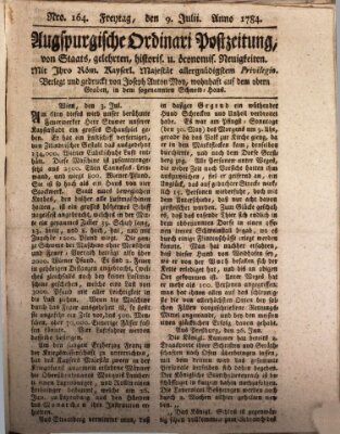 Augsburgische Ordinari Postzeitung von Staats-, gelehrten, historisch- u. ökonomischen Neuigkeiten (Augsburger Postzeitung) Freitag 9. Juli 1784