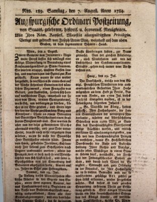 Augsburgische Ordinari Postzeitung von Staats-, gelehrten, historisch- u. ökonomischen Neuigkeiten (Augsburger Postzeitung) Samstag 7. August 1784