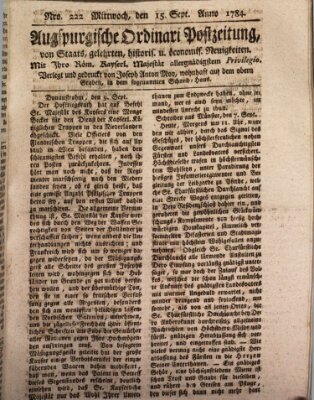 Augsburgische Ordinari Postzeitung von Staats-, gelehrten, historisch- u. ökonomischen Neuigkeiten (Augsburger Postzeitung) Mittwoch 15. September 1784