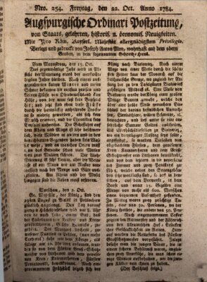 Augsburgische Ordinari Postzeitung von Staats-, gelehrten, historisch- u. ökonomischen Neuigkeiten (Augsburger Postzeitung) Freitag 22. Oktober 1784