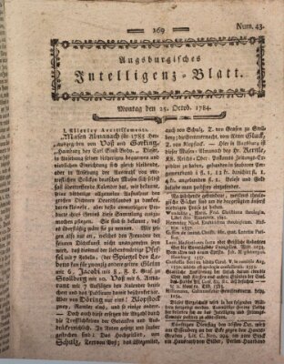 Augsburgische Ordinari Postzeitung von Staats-, gelehrten, historisch- u. ökonomischen Neuigkeiten (Augsburger Postzeitung) Montag 25. Oktober 1784