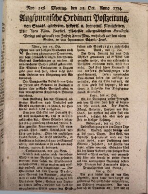 Augsburgische Ordinari Postzeitung von Staats-, gelehrten, historisch- u. ökonomischen Neuigkeiten (Augsburger Postzeitung) Montag 25. Oktober 1784