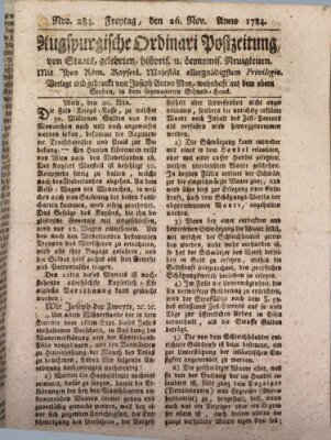 Augsburgische Ordinari Postzeitung von Staats-, gelehrten, historisch- u. ökonomischen Neuigkeiten (Augsburger Postzeitung) Freitag 26. November 1784