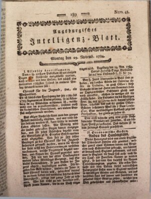 Augsburgische Ordinari Postzeitung von Staats-, gelehrten, historisch- u. ökonomischen Neuigkeiten (Augsburger Postzeitung) Montag 29. November 1784