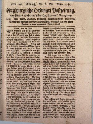 Augsburgische Ordinari Postzeitung von Staats-, gelehrten, historisch- u. ökonomischen Neuigkeiten (Augsburger Postzeitung) Montag 6. Dezember 1784