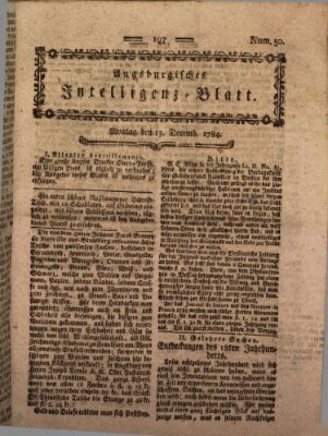 Augsburgische Ordinari Postzeitung von Staats-, gelehrten, historisch- u. ökonomischen Neuigkeiten (Augsburger Postzeitung) Montag 13. Dezember 1784