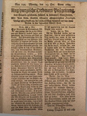 Augsburgische Ordinari Postzeitung von Staats-, gelehrten, historisch- u. ökonomischen Neuigkeiten (Augsburger Postzeitung) Montag 13. Dezember 1784