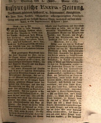 Augsburgische Ordinari Postzeitung von Staats-, gelehrten, historisch- u. ökonomischen Neuigkeiten (Augsburger Postzeitung) Dienstag 4. Januar 1785