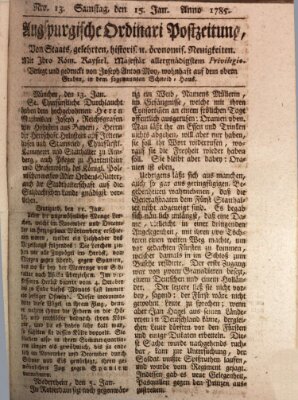 Augsburgische Ordinari Postzeitung von Staats-, gelehrten, historisch- u. ökonomischen Neuigkeiten (Augsburger Postzeitung) Samstag 15. Januar 1785