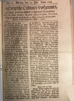 Augsburgische Ordinari Postzeitung von Staats-, gelehrten, historisch- u. ökonomischen Neuigkeiten (Augsburger Postzeitung) Montag 24. Januar 1785