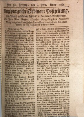 Augsburgische Ordinari Postzeitung von Staats-, gelehrten, historisch- u. ökonomischen Neuigkeiten (Augsburger Postzeitung) Freitag 4. Februar 1785