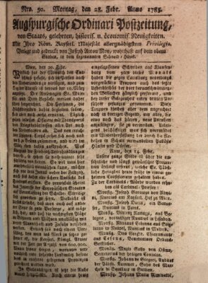 Augsburgische Ordinari Postzeitung von Staats-, gelehrten, historisch- u. ökonomischen Neuigkeiten (Augsburger Postzeitung) Montag 28. Februar 1785