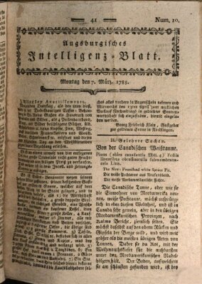 Augsburgische Ordinari Postzeitung von Staats-, gelehrten, historisch- u. ökonomischen Neuigkeiten (Augsburger Postzeitung) Montag 7. März 1785