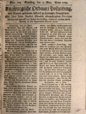 Augsburgische Ordinari Postzeitung von Staats-, gelehrten, historisch- u. ökonomischen Neuigkeiten (Augsburger Postzeitung) Samstag 7. Mai 1785