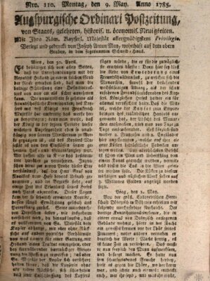 Augsburgische Ordinari Postzeitung von Staats-, gelehrten, historisch- u. ökonomischen Neuigkeiten (Augsburger Postzeitung) Montag 9. Mai 1785