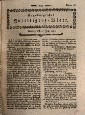 Augsburgische Ordinari Postzeitung von Staats-, gelehrten, historisch- u. ökonomischen Neuigkeiten (Augsburger Postzeitung) Montag 27. Juni 1785