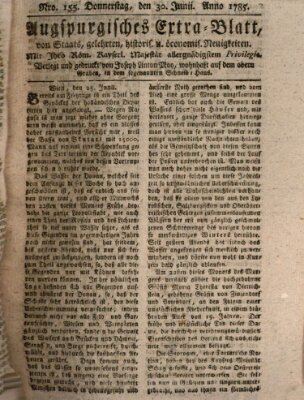 Augsburgische Ordinari Postzeitung von Staats-, gelehrten, historisch- u. ökonomischen Neuigkeiten (Augsburger Postzeitung) Donnerstag 30. Juni 1785