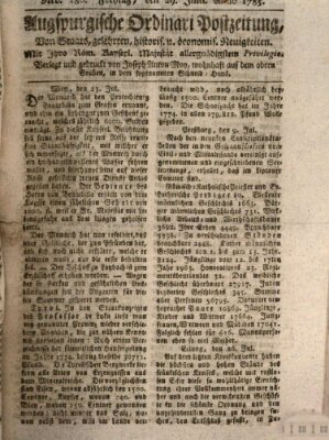 Augsburgische Ordinari Postzeitung von Staats-, gelehrten, historisch- u. ökonomischen Neuigkeiten (Augsburger Postzeitung) Freitag 29. Juli 1785