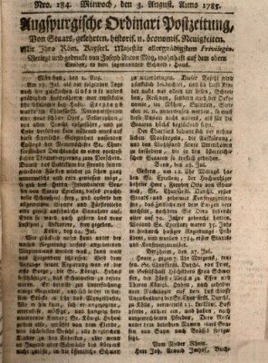 Augsburgische Ordinari Postzeitung von Staats-, gelehrten, historisch- u. ökonomischen Neuigkeiten (Augsburger Postzeitung) Mittwoch 3. August 1785