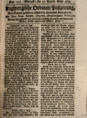 Augsburgische Ordinari Postzeitung von Staats-, gelehrten, historisch- u. ökonomischen Neuigkeiten (Augsburger Postzeitung) Mittwoch 10. August 1785