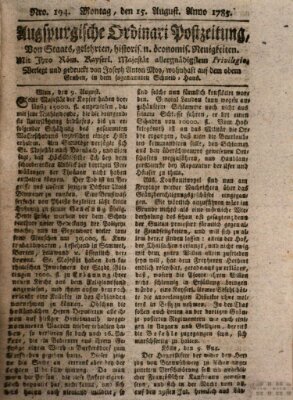 Augsburgische Ordinari Postzeitung von Staats-, gelehrten, historisch- u. ökonomischen Neuigkeiten (Augsburger Postzeitung) Montag 15. August 1785