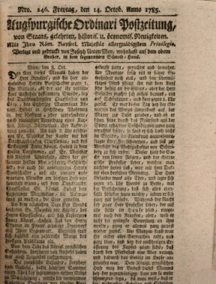 Augsburgische Ordinari Postzeitung von Staats-, gelehrten, historisch- u. ökonomischen Neuigkeiten (Augsburger Postzeitung) Freitag 14. Oktober 1785