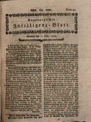 Augsburgische Ordinari Postzeitung von Staats-, gelehrten, historisch- u. ökonomischen Neuigkeiten (Augsburger Postzeitung) Montag 17. Oktober 1785