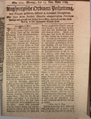 Augsburgische Ordinari Postzeitung von Staats-, gelehrten, historisch- u. ökonomischen Neuigkeiten (Augsburger Postzeitung) Montag 14. November 1785