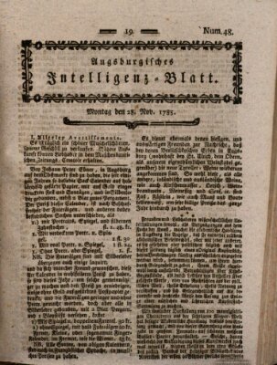 Augsburgische Ordinari Postzeitung von Staats-, gelehrten, historisch- u. ökonomischen Neuigkeiten (Augsburger Postzeitung) Montag 28. November 1785