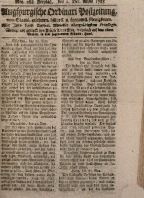 Augsburgische Ordinari Postzeitung von Staats-, gelehrten, historisch- u. ökonomischen Neuigkeiten (Augsburger Postzeitung) Freitag 2. Dezember 1785