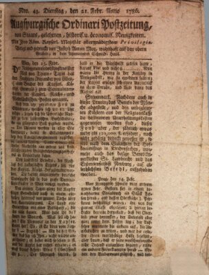 Augsburgische Ordinari Postzeitung von Staats-, gelehrten, historisch- u. ökonomischen Neuigkeiten (Augsburger Postzeitung) Dienstag 21. Februar 1786