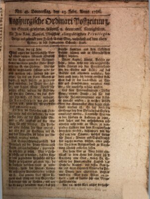 Augsburgische Ordinari Postzeitung von Staats-, gelehrten, historisch- u. ökonomischen Neuigkeiten (Augsburger Postzeitung) Donnerstag 23. Februar 1786