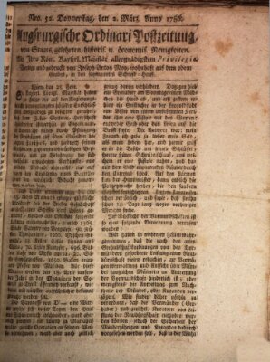 Augsburgische Ordinari Postzeitung von Staats-, gelehrten, historisch- u. ökonomischen Neuigkeiten (Augsburger Postzeitung) Donnerstag 2. März 1786