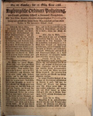 Augsburgische Ordinari Postzeitung von Staats-, gelehrten, historisch- u. ökonomischen Neuigkeiten (Augsburger Postzeitung) Samstag 18. März 1786