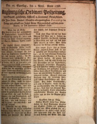 Augsburgische Ordinari Postzeitung von Staats-, gelehrten, historisch- u. ökonomischen Neuigkeiten (Augsburger Postzeitung) Samstag 1. April 1786