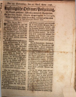 Augsburgische Ordinari Postzeitung von Staats-, gelehrten, historisch- u. ökonomischen Neuigkeiten (Augsburger Postzeitung) Donnerstag 27. April 1786