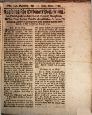 Augsburgische Ordinari Postzeitung von Staats-, gelehrten, historisch- u. ökonomischen Neuigkeiten (Augsburger Postzeitung) Samstag 27. Mai 1786