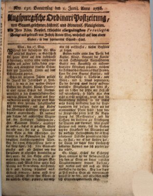 Augsburgische Ordinari Postzeitung von Staats-, gelehrten, historisch- u. ökonomischen Neuigkeiten (Augsburger Postzeitung) Donnerstag 1. Juni 1786