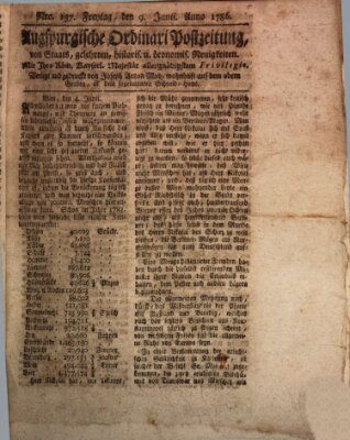 Augsburgische Ordinari Postzeitung von Staats-, gelehrten, historisch- u. ökonomischen Neuigkeiten (Augsburger Postzeitung) Freitag 9. Juni 1786