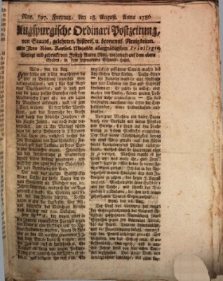 Augsburgische Ordinari Postzeitung von Staats-, gelehrten, historisch- u. ökonomischen Neuigkeiten (Augsburger Postzeitung) Freitag 18. August 1786